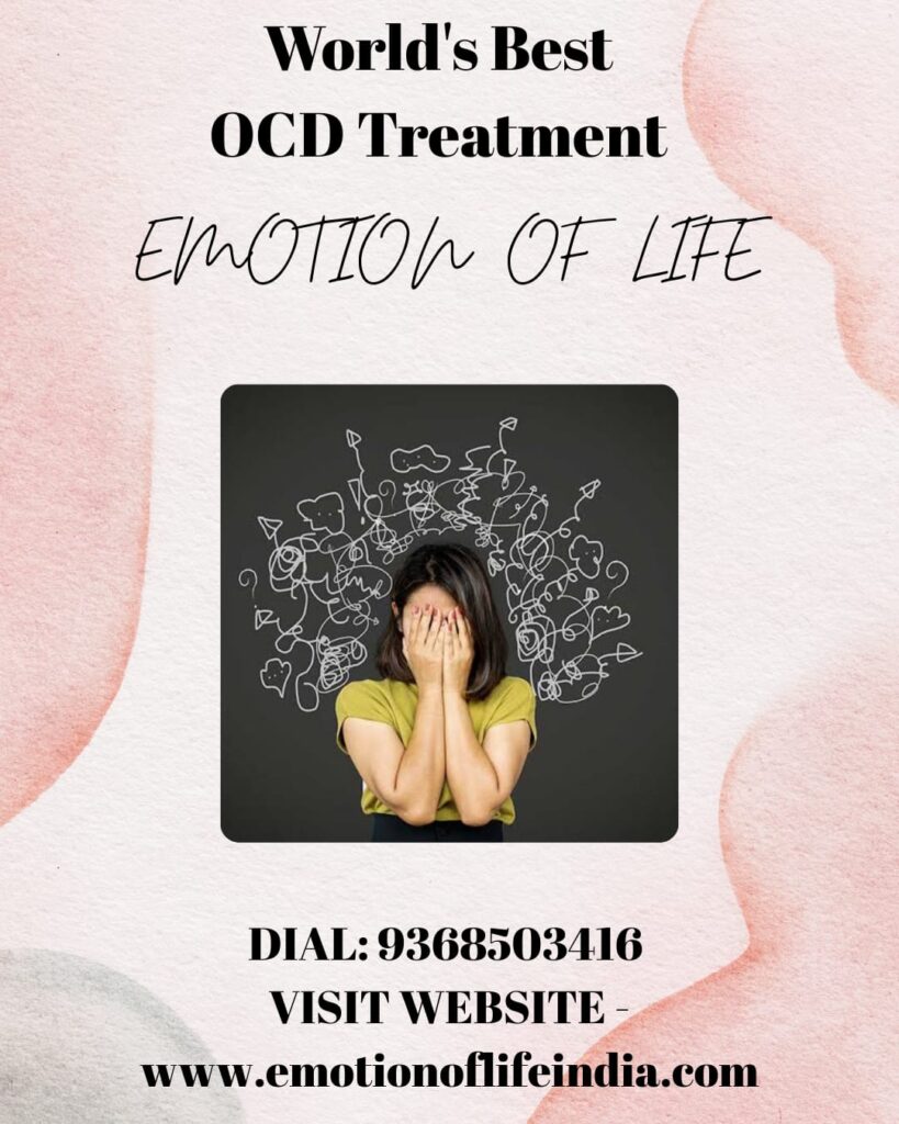 Best OCD Treatment in the World with CBT and ERP therapy at Emotion of Life